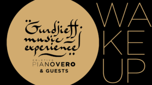 Gurdjieff Music Experience | Coletivo PianoVero